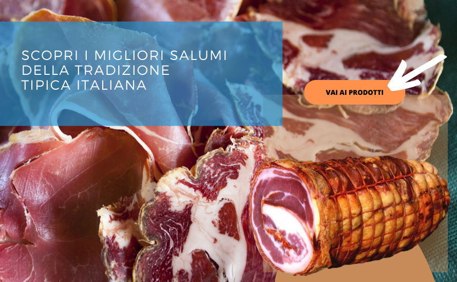 i migliori salumi tipici italiani